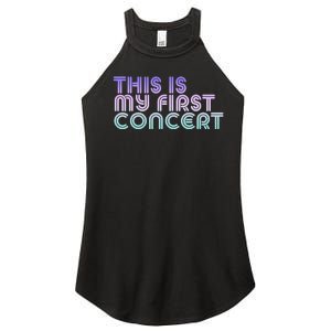 This Is My First Concert Women's Perfect Tri Rocker Tank