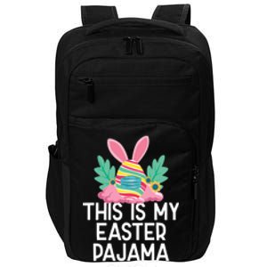 This Is My Easter Pajama Gift Funny Easter Egg Bunny Masked Gift Impact Tech Backpack