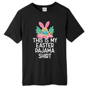 This Is My Easter Pajama Gift Funny Easter Egg Bunny Masked Gift Tall Fusion ChromaSoft Performance T-Shirt