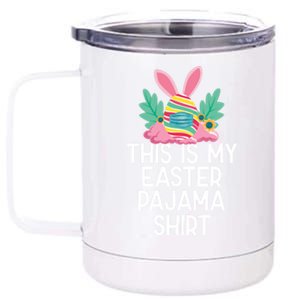 This Is My Easter Pajama Gift Funny Easter Egg Bunny Masked Gift 12 oz Stainless Steel Tumbler Cup