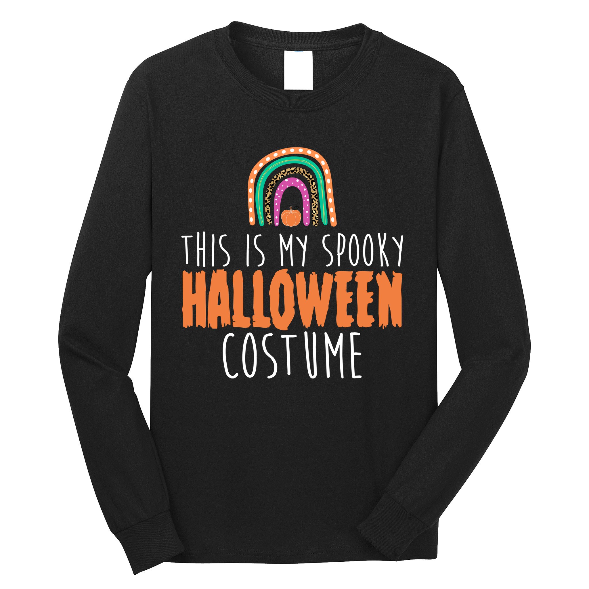 This Is My Spooky Halloween Costume Rainbow Fall Long Sleeve Shirt