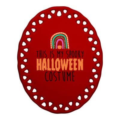 This Is My Spooky Halloween Costume Rainbow Fall Ceramic Oval Ornament