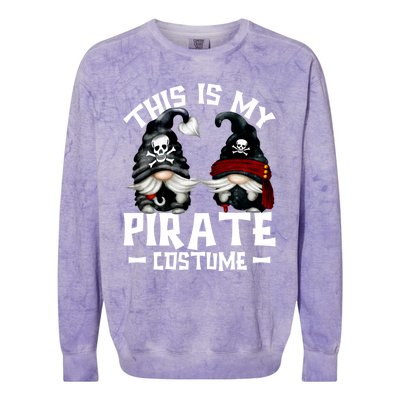 This Is My Pirate Costume Gift Funny Halloween Gnomes Cool Gift Colorblast Crewneck Sweatshirt