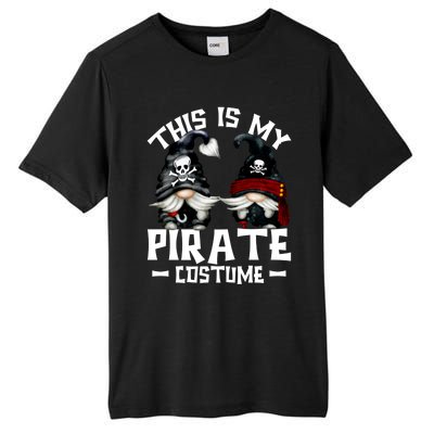 This Is My Pirate Costume Gift Funny Halloween Gnomes Cool Gift Tall Fusion ChromaSoft Performance T-Shirt