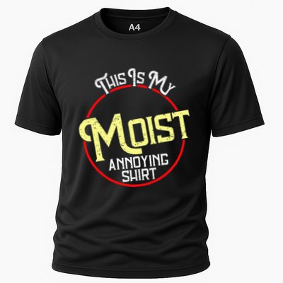 This Is My Moist Annoying Moist Word Meme Pun Joke Humor Performance Shirt