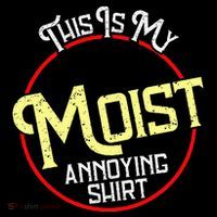 This Is My Moist Annoying Moist Word Meme Pun Joke Humor City Backpack