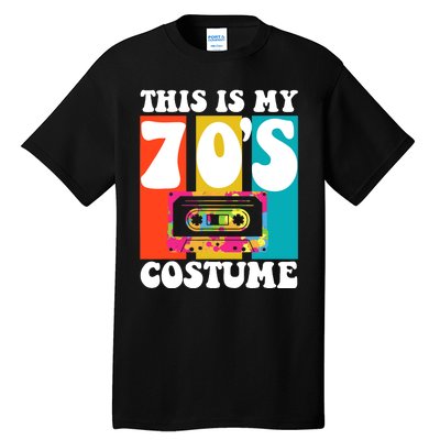 This Is My 70s Costume Funny Retro Vintage 1970s 70s Tall T-Shirt