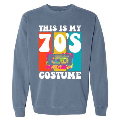 This Is My 70s Costume Funny Retro Vintage 1970s 70s Garment-Dyed Sweatshirt