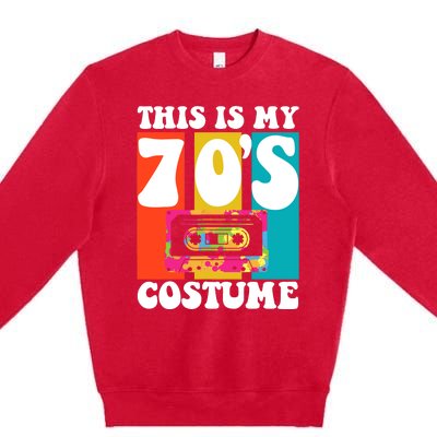 This Is My 70s Costume Funny Retro Vintage 1970s 70s Premium Crewneck Sweatshirt