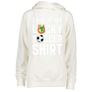 This Is My Lucky Soccer Cool Gift Sport Game St Patrick's Day Cool Gift Womens Funnel Neck Pullover Hood