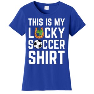 This Is My Lucky Soccer Cool Gift Sport Game St Patrick's Day Cool Gift Women's T-Shirt