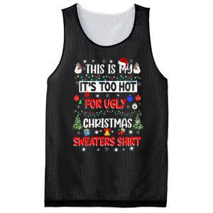 This Is My It's Too Hot For Ugly Christmas Sweaters Funny Mesh Reversible Basketball Jersey Tank