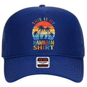 This Is My Hawaiian High Crown Mesh Back Trucker Hat