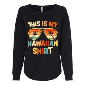 This Is My Hawaiian Tropical Luau Costume Party Hawaii Womens California Wash Sweatshirt