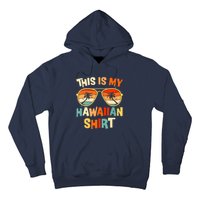 This Is My Hawaiian Tropical Luau Costume Party Hawaii Hoodie