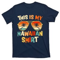 This Is My Hawaiian Tropical Luau Costume Party Hawaii T-Shirt