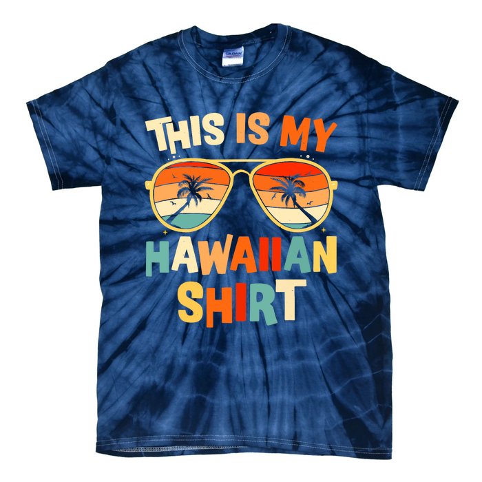 This Is My Hawaiian Tropical Luau Costume Party Hawaii Tie-Dye T-Shirt