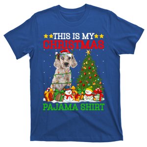 This Is My Christmas Pajamas English Setter Dog Christmas Meaningful Gift T-Shirt