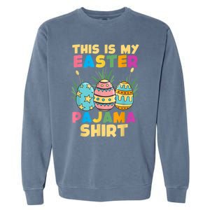 This Is My Easter Pajama Gift Funny Easter Sleepover Fun Cute Gift Garment-Dyed Sweatshirt