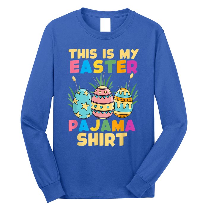 This Is My Easter Pajama Gift Funny Easter Sleepover Fun Cute Gift Long Sleeve Shirt