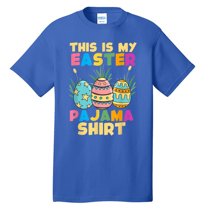 This Is My Easter Pajama Gift Funny Easter Sleepover Fun Cute Gift Tall T-Shirt