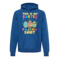 This Is My Easter Pajama Gift Funny Easter Sleepover Fun Cute Gift Premium Hoodie