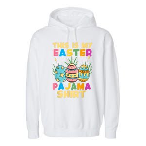 This Is My Easter Pajama Gift Funny Easter Sleepover Fun Cute Gift Garment-Dyed Fleece Hoodie