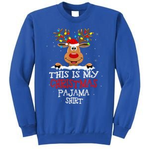 This Is My Christmas Pajama Funny Christmas Reindeer  Tall Sweatshirt