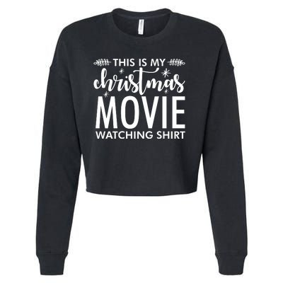 This Is My Christmas Movie Watching Cropped Pullover Crew