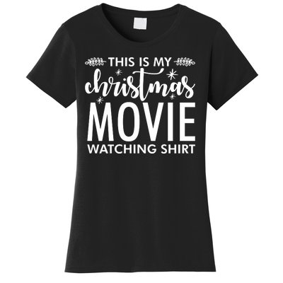 This Is My Christmas Movie Watching Women's T-Shirt