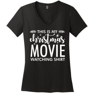 This Is My Christmas Movie Watching Women's V-Neck T-Shirt