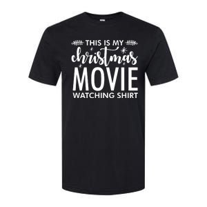 This Is My Christmas Movie Watching Softstyle CVC T-Shirt