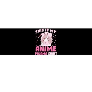 This Is My Anime Pajama Cute Kawaii Anime Teen Otaku Bumper Sticker