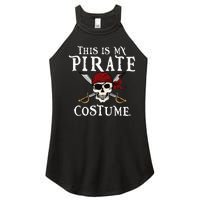 This Is My Pirate Costume Halloween Party Family Matching Women’s Perfect Tri Rocker Tank