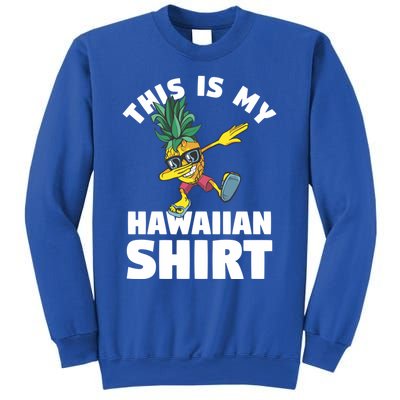 This Is My Hawaiian Meaningful Gift Funny Beach Summer Hawaii Vacation Great Gif Sweatshirt