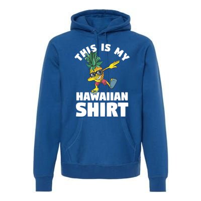 This Is My Hawaiian Meaningful Gift Funny Beach Summer Hawaii Vacation Great Gif Premium Hoodie