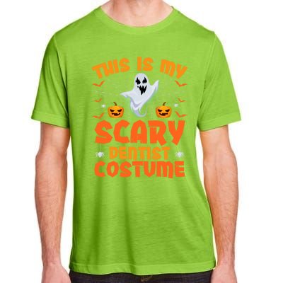 This Is My Scary Dentist Costume Halloween Gift Adult ChromaSoft Performance T-Shirt