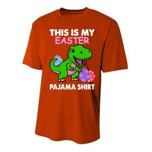 This Is My Easter Pajama Gift Trex Dinosaur Gift Egg Gift Performance Sprint T-Shirt