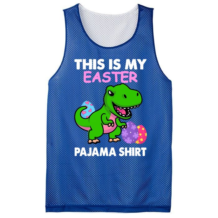 This Is My Easter Pajama Gift Trex Dinosaur Gift Egg Gift Mesh Reversible Basketball Jersey Tank