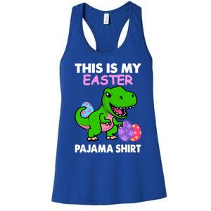 This Is My Easter Pajama Gift Trex Dinosaur Gift Egg Gift Women's Racerback Tank