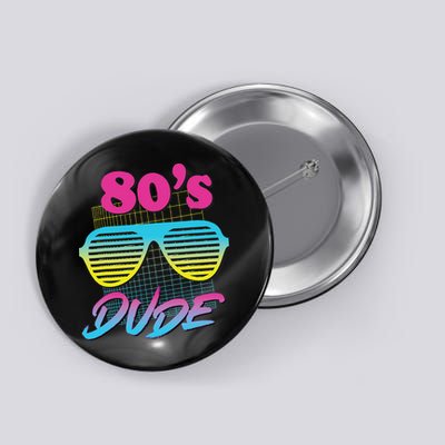 This Is My 80s Dude Costume Party Button