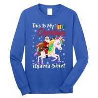 This Is My Christmas Pajama Great Gift Santa Claus Riding Unicorn Cute Gift Long Sleeve Shirt