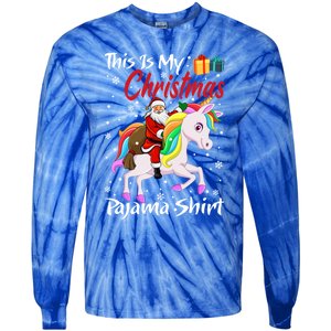 This Is My Christmas Pajama Great Gift Santa Claus Riding Unicorn Cute Gift Tie-Dye Long Sleeve Shirt