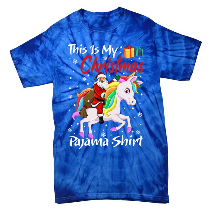 This Is My Christmas Pajama Great Gift Santa Claus Riding Unicorn Cute Gift Tie-Dye T-Shirt