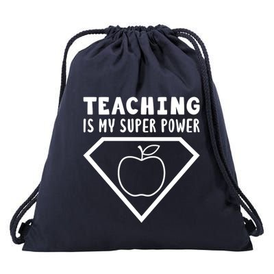 Teaching Is My Superpower Drawstring Bag