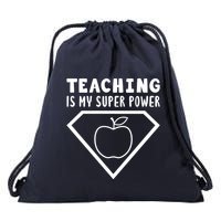 Teaching Is My Superpower Drawstring Bag