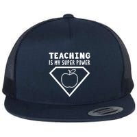 Teaching Is My Superpower Flatbill Hat