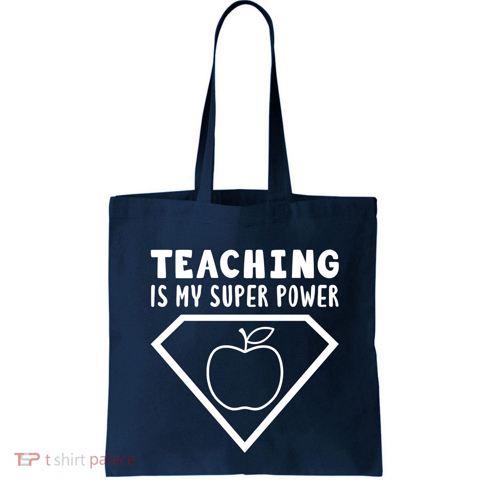Teaching Is My Superpower Bag