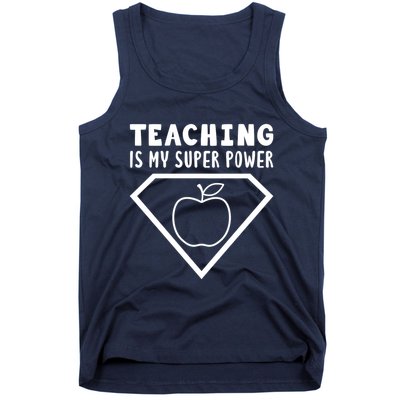 Teaching Is My Superpower Tank Top