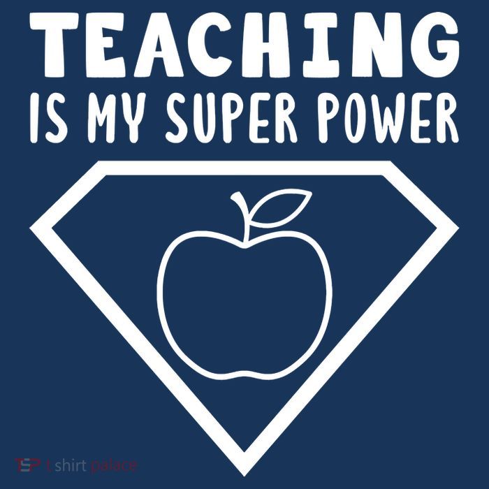 Teaching Is My Superpower Womens T-Shirt